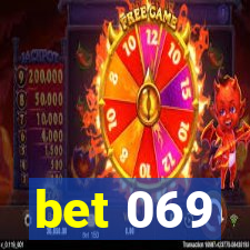 bet 069